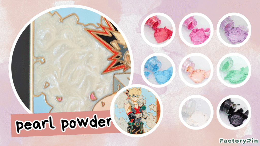 enamel pin effect pearl powder