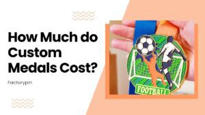 how much do custom medals cost